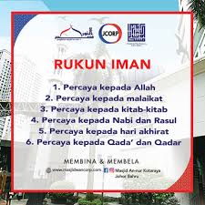 Dalam implementasi ketiga rukun agama tersebut, iman diwujudkan melalui pelaksanaan kelima rukun islam. Rukun Iman Ada Berapa Masjid An Nur Kotaraya Johor Bahru ÙÙŠØ³Ø¨ÙˆÙƒ