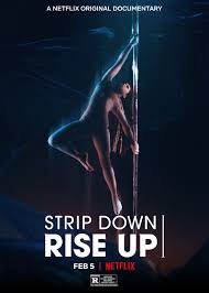 Sheila kelley, jenyne butterfly, elizabeth mihelich and others. Strip Down Rise Up Netflix Wiki Fandom