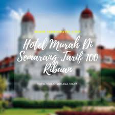 Grand aston yogyakarta hotel & convention center is a non smoking hotel that embodies healthy living. Alamat Dan Nomor Telepon Hotel Murah Di Semarang Tarif 100 Ribuan