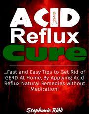 If you've experienced heartburn, you know it's not fun. Acid Reflux Cure Fast And Easy Tips To Get Rid Of Gerd At Home By Applying Acid Reflux Natural Remedies Without Medication Ebook By Stephanie Ridd 9781519975126 Rakuten Kobo United States