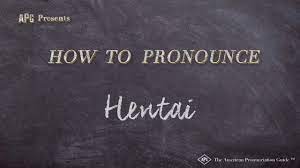 How to Pronounce Hentai (Real Life Examples!) - YouTube