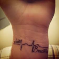 Pin By Emily Lampe On Tattoos Just Breathe Tattoo Tattoos Ekg Tattoo