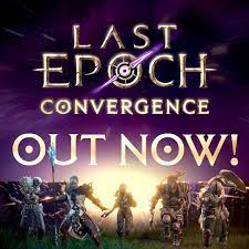 Last Epoch on X: "Last Epoch Multiplayer Beta Patch 0.9 - Convergence is  Live! Link to a message from Judd, Last Epoch Game Director:  https://t.co/2dKD2dgwML Thank you all. We look forward to