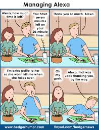 Be Nice To Alexa And Siri Just In Case Siri Funny Funny Cartoons Cartoon Strip