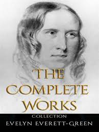 Evelyn Everett-Green: The Complete Works eBook by Green