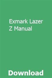 Exmark Lazer Z Manual Repair Manuals Owners Manuals Manual
