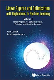 It is an area that requires some previous experience of linear algebra and is focused on both the performance and precision of the operations. Linear Algebra And Optimization With Applications To Machine Learning