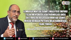 The malaysian palm oil board, abbreviated mpob, is a government agency responsible for the promotion and development of the palm oil industry in malaysia. Lembaga Minyak Sawit Malaysia Mpob Telah Menghasilkan Formulasi Snek Ekstrusi Berasaskan Minyak Sawit Meeah Dengan Potensi Nilai Komersial Yang Tinggi Jabatan Penerangan Malaysia