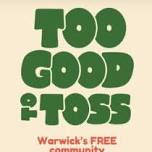 Too Good To Toss - Take what you can carry!