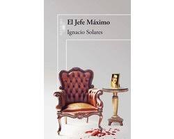 El Jefe Máximo (ebook), Ignacio Solares