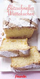 Rezept Blitzschneller Wattekuchen Freundin De In 2020 Wattekuchen Kuchen Rezepte Einfach Dessert Rezepte