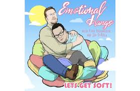 Emotional Hangs Is A Podcast About Modern Male Friendship Male Friendship Emotions Podcasts