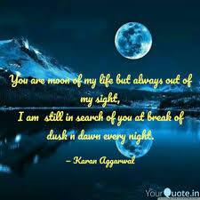 If you miss, you may hit a star. You Are Moon Of My Life B Quotes Writings By Karan Aggarwal Yourquote