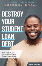 These types of debt are frequently repackaged and sold below face value. Destroy Your Student Loan Debt The Step By Step Plan To Pay Off Your Student Loans Faster Oneal Anthony 9781942121244 Amazon Com Books