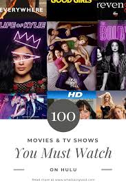 100 Shows Movies To Watch On Hulu Right Now In 2020 Hulu What To Read Reality Tv