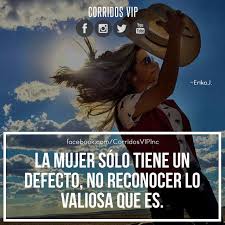 Valorate Corridosvip Teamcorridosvip Corridos Twittercorridosvip Https Ift Tt 2sckpb6 Corridos Frases Sabias Frases