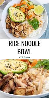 Tofu Rice Noodle Bowl With Peanut Sauce The Perfect Meal For Hot Summer Days Elephantasticvegan Com Beef Recipes Vegan Bowl Recipes Vegetarian Recipes