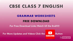 7th grade grammar worksheets so the next time you are giving your students' math or grammar worksheets that you expect them to learn, i encourage you to change the workbooks you are using. Cbse Class 7 English Grammar Worksheets Free Pdf Youtube