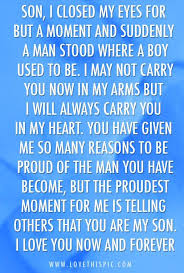 You Are My Son I Love You Now And Forever Love Love Quotes Quotes Quote Boy Man Mother Forever Son Son Quotes Quotes Sayings