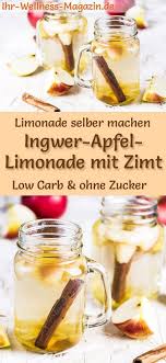 Ingwer Apfel Limonade Mit Zimt Selber Machen Rezept Ohne Zucker Low Carb Limonade Ingwer Limonade Apfelsirup