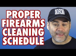 Proper Firearms Cleaning Schedule