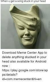 25 Best Memes About Meme Center App Meme Center App Memes