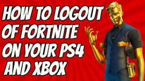 Head over to epicgames.com and log into your account through the sign in button toward the top right corner of your screen. How To Logout Of Fortnite On Your Ps4 And Xbox Youtube