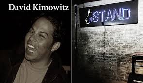 R.I.P. David Kimowitz, comedy manager and co-owner of The Stand in NYC