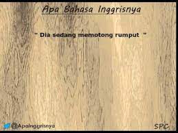 Mesin pemotong rumput merupakan mesin yang dilengkapi dengan satu piasau atau lebih. Apa Bahasa Inggrisnya Memotong Youtube