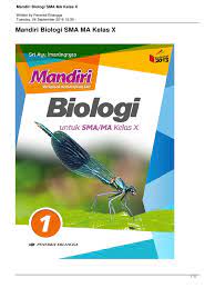 Selanjutnya buku biologi untuk kelas 10 yang wajib kalian download di link yang sudah saya bagikan di bawah ini. Mandiri Biologi Sma Ma Kelas X Pdf
