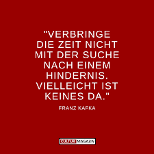 Culturmagazin De Das Magazin Fur Literatur Film Und Theater Literatur Zitat Kafka Zitate Literatur Schone Spruche