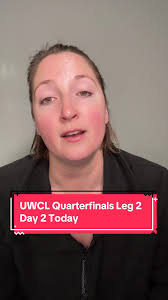 UWCL Quarterfinals Leg 2 Day 2