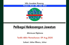 Power root m sdn bhd is an russia supplier(no 1 jalan sri plentongtaman perindustrian sri plentongjohor, 81750 my). Info Jawatan Kosong Terkini Power Root M Sdn Bhd Johor Jawatan Kosong Terkini