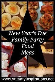 Celebrate in style with dips, finger foods and tasty treats that are so easy to prepare, you won't have to spend the entire party in the kitchen. New Year S Eve Family Dinner Ideas Easy Fun Nye Party Food Nye Party Food Party Food On A Budget Easy Family Dinners