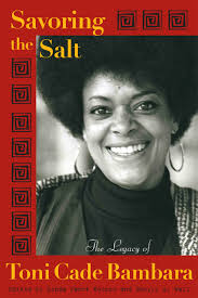 Savoring the Salt: The Legacy of Toni Cade Bambara (9781592136254): Linda J  Holmes and Cheryl A Wall