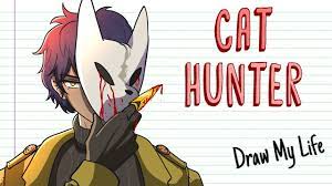 CAT HUNTER | Creepypasta Draw My Life - YouTube