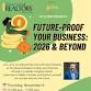 Future-Proof Your Business: 2026 & Beyond event image