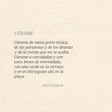 Quien Te Cura Sxgitario Texto Poesia Poema Frase Indirectas Frases Amor Escritos Crush Relacion Rela Frase Del Dia Frases Frases Motivadoras