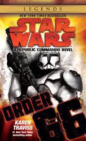 A description of tropes appearing in republic commando series. Order 66 A Republic Commando Novel Complete Book Details