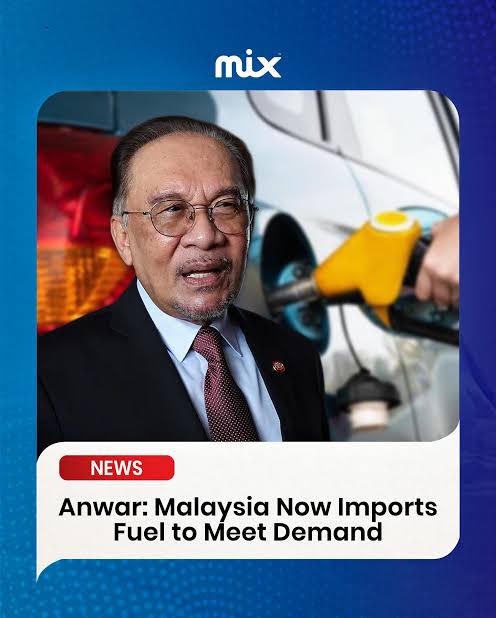 Malaysia now needs to import fuel to meet domestic demand, Prime Minister  Anwar Ibrahim revealed, as PETRONAS is no longer a net fuel exporter. He  said supply is sufficient for April and