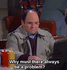 Seinfeld quote frank costanza celebrating festivus, 'the strike'. George Costanza Meme Page 1 Line 17qq Com