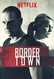 Has revealed a brand new trailer for the film titled brothers by blood, which is the official us title for release here. Bordertown Tv Series 2016 2020 Imdb