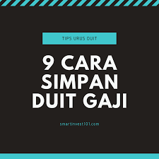 So cara macam ni simpan dalam tabung kat rumah atau dalam purse sediakan dua beg duit. 9 Cara Simpan Duit Gaji Terkini 2021 Smartinvest101