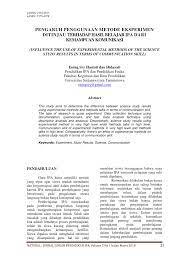 Psikologi anak khususnya di sdn cempaka putih 01 yang berdomisili di kelurahan cempaka putih kecamatan ciputat timur kota tangerang selatan banten.metode penelitian ini adalah kuantitatif dengan pendekatan survey yang mengambil sampel siswa sdn cempaka putih 01 sebanyak 80 orang. Pdf Pengaruh Penggunaan Metode Eksperimen Ditinjau Terhadap Hasil Belajar Ipa Dari Kemampuan Komunikasi