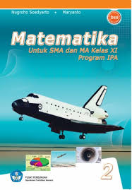 Download buku kurikulum ktsp 2006 sd/mi kelas i. Matematika Sma Kelas Xi Ktsp 2006 Buku Sekolah Elektronik Bse
