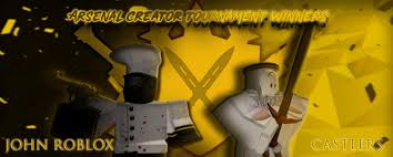 As a side note, this page is not constantly updated: Congrats To John Roblox And Castlers On Winning Bandites Arsenal Tournament Yesterday Roblox Arsenal