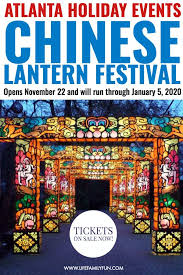 Atlanta Holiday Events For 2019 The Atlanta Chinese Lantern Festival Returns This Year Nov 22 Through Chinese Lantern Festival Centennial Olympic Park Atlanta