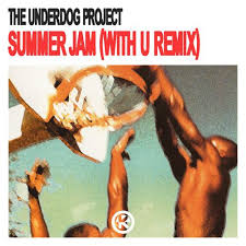 The Underdog Project – Summer Jam (WITH U Extended Remix) – Junkie Musik  Lossless
