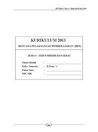 Jika suatu bangun datar dibagi menjadi 4 bagian yang sama besar, maka setiap bagiannya dapat dinyatakan dengan pecahan. Rpp Sd Kelas 2 Tema 4 Hidup Bersih Dan Sehat Pdf