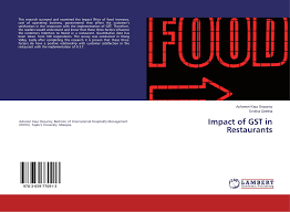Explore the effects of the 0% rate gst on your business' prices, contracts, and. Impact Of Gst In Restaurants 978 3 659 77091 3 3659770914 9783659770913 De Ashveen Kaur Boparoy Smitha Geetha
